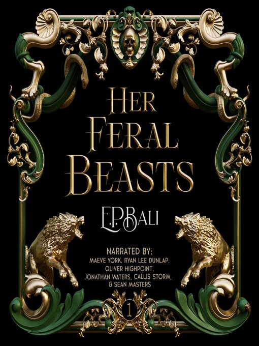 Title details for Her Feral Beasts by E.P. Bali - Available